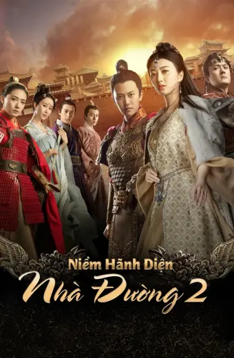 Niềm Hãnh Diện Nhà Đường 2 (The Glory Of Tang Dynasty 2)