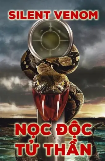 Nọc Độc Tử Thần (Silent Venom)