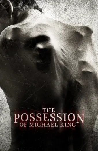 Nỗi Ám Ảnh của Michael King (The Possession of Michael King)