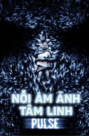 Nỗi Ám Ảnh Tâm Linh (Pulse)