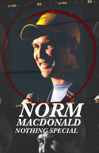 Xem phim Norm Macdonald: Không có gì đặc biệt (Norm Macdonald: Nothing Special) - 2022 - Vietsub - Âu Mỹ