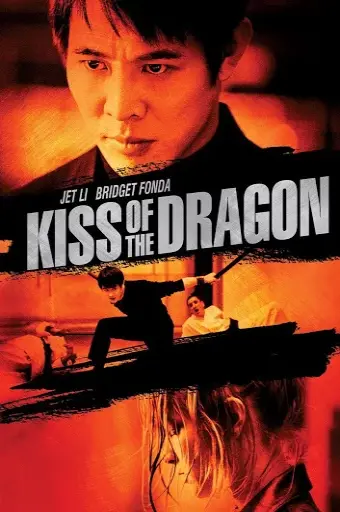 Nụ Hôn Của Rồng (Kiss of the Dragon)