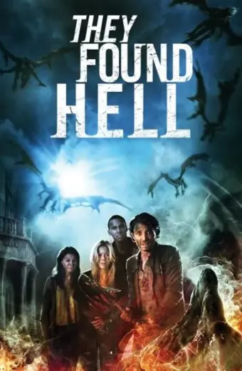 Nuốt Chửng Linh Hồn (They Found Hell)