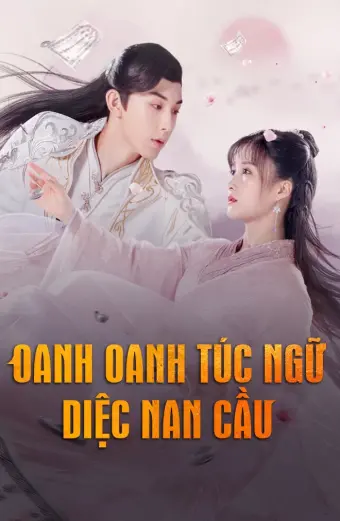 Oanh Oanh Túc Ngữ Diệc Nam Cầu ( Su Yu)