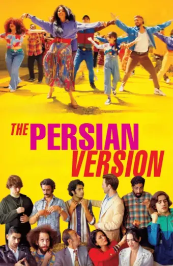 Xem phim Phiên Bản Ba Tư (The Persian Version) - 2023 - Vietsub - Âu Mỹ