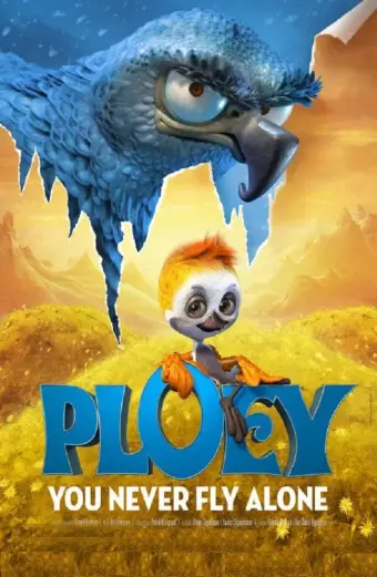 Ploey: Bay Đi Đừng Sợ (Ploey: You Never Fly Alone)