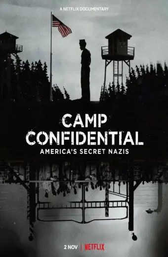 P.O. BOX 1142: Tù nhân Đức Quốc xã ở Mỹ (Camp Confidential: America's Secret Nazis)