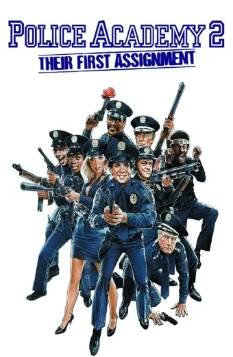 Xem phim Police Academy 2: Their First Assignment  - 1985 - Vietsub - Âu Mỹ