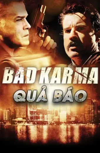 Quả Báo (Bad Karma)