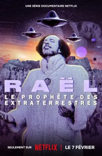 Raël: Nhà tiên tri ngoài hành tinh (Raël: The Alien Prophet)