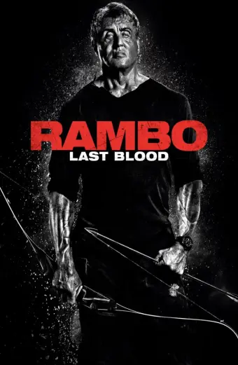 Rambo: Hồi Kết Đẫm Máu (Rambo: Last Blood)