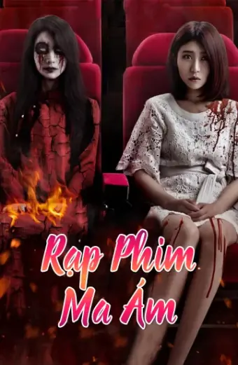 Rạp Phim Ma Ám (The Haunted Cinema 2)