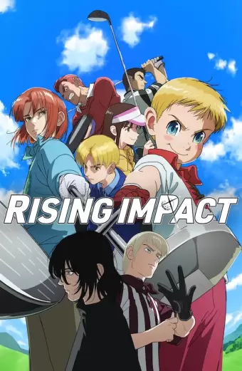 Xem phim Rising Impact (Phần 2) (Rising Impact (Season 2)) - 2024 - Vietsub - Nhật Bản