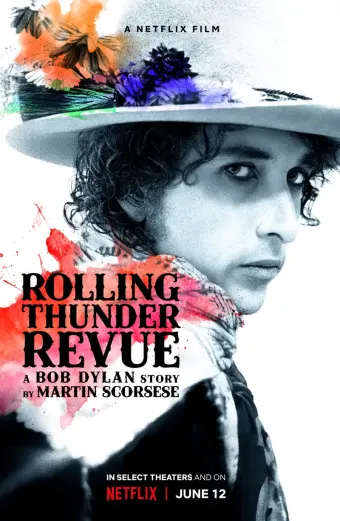 Rolling Thunder Revue: Câu chuyện của Bob Dylan kể bởi Martin Scorsese (Rolling Thunder Revue: A Bob Dylan Story by Martin Scorsese)