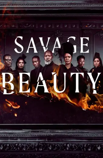 Sắc Đẹp Tàn Khốc (Phần 2) (Savage Beauty (Season 2))