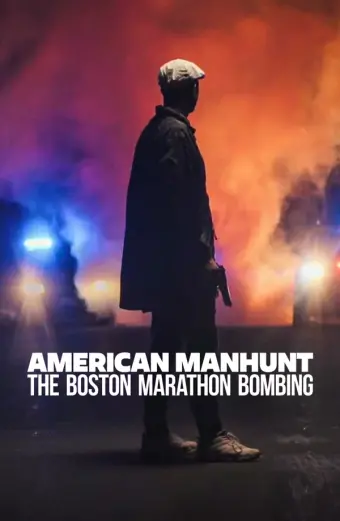 Săn lùng kiểu Mỹ: Vụ đánh bom cuộc marathon Boston (American Manhunt: The Boston Marathon Bombing)