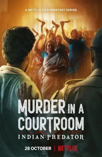 Sát nhân Ấn Độ: Án mạng trong phòng xử án (Indian Predator: Murder in a Courtroom)