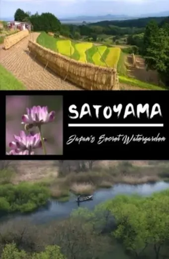 SATOYAMA: Khu Vườn Thủy Sinh Tuyệt Vời (Satoyama II: Japan's Secret Watergarden)