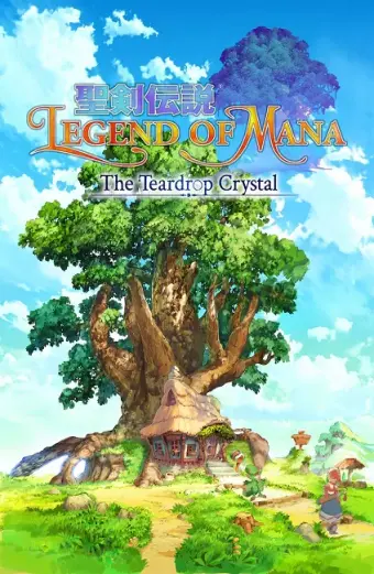 Legend of Mana - The Teardrop Crystal (聖剣伝説 Legend of Mana -The Teardrop Crystal-)