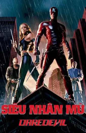 Xem phim Siêu Nhân Mù (Daredevil) - 2003 - Vietsub - Âu Mỹ