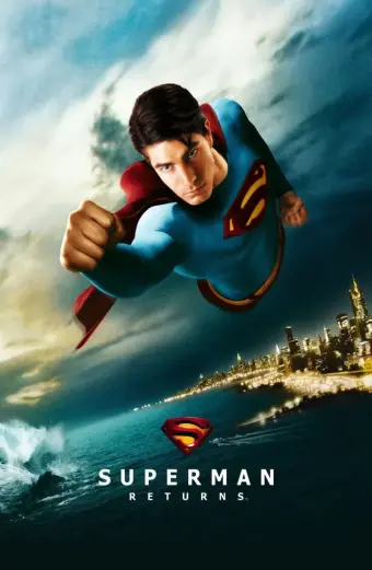 Siêu Nhân Trở Lại (Superman Returns)