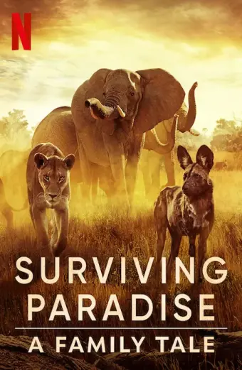 Xem phim Sinh tồn nơi thiên đường: Câu chuyện gia đình động vật (Surviving Paradise: A Family Tale) - 2022 - Vietsub - Âu Mỹ