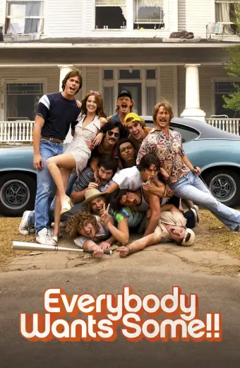 Sinh Viên Siêu Quậy (Everybody Wants Some)