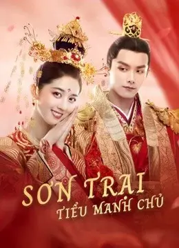 Sơn Trại Tiểu Manh Chủ (Fake Princess)