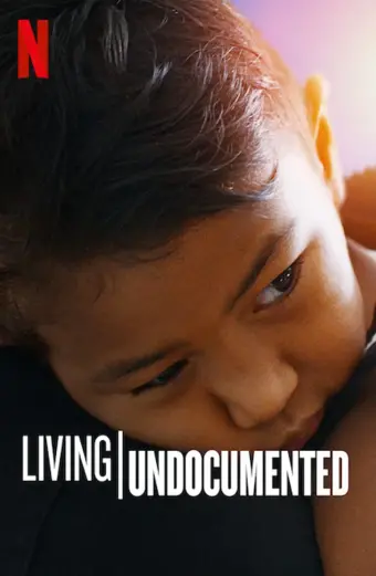 Sống chui (Living Undocumented)