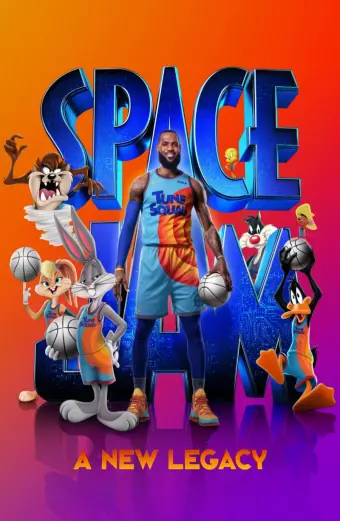 Space Jam: Kỷ Nguyên Mới (Space Jam: A New Legacy )