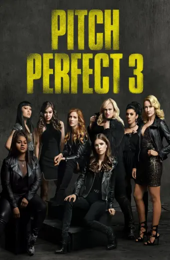 Xem phim Sự Nổi Loạn Hoàn Hảo 3 (Pitch Perfect 3) - 2017 - Vietsub - Âu Mỹ