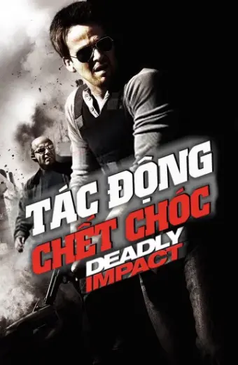 Tác Động Chết Chóc (Deadly Impact)