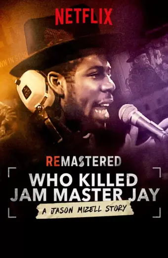 Xem phim Tái hiện: Ai giết Jam Master Jay? (ReMastered: Who Killed Jam Master Jay?) - 2018 - Vietsub - Âu Mỹ