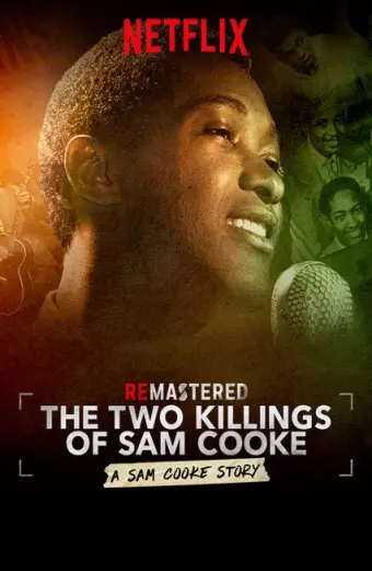 Tái hiện: Hai lần sát hại Sam Cooke (ReMastered: The Two Killings of Sam Cooke)