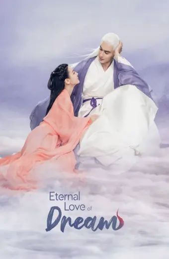 Tam Sinh Tam Thế Chẩm Thượng Thư (Eternal Love of Dream)