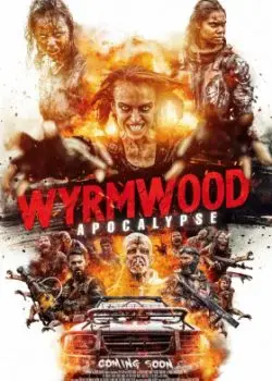 Tận Diệt 2: Ngày Tận Thế (Wyrmwood: Apocalypse)