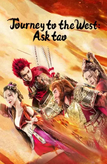 Tây Du Vấn Đạo (Journey to the West: Ask tao)