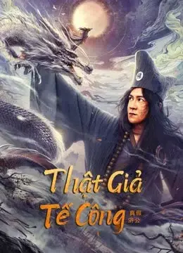 Tế Công thật giả (Ji Gong)