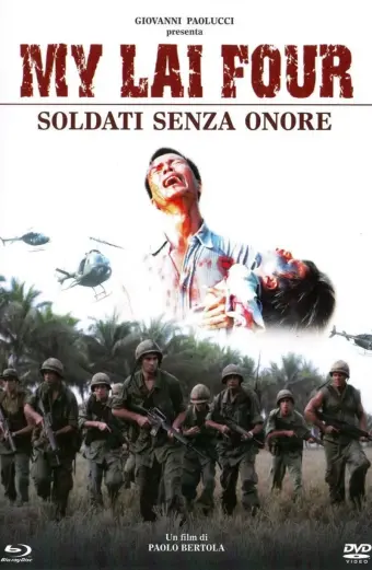 Thảm Sát Ở Mỹ Lai (My Lai Four: Soldati senza onore)