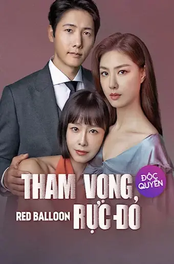 Tham Vọng Rực Đỏ (Red Balloon)