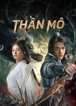 Thần Mộ (The Warrior From Sky)