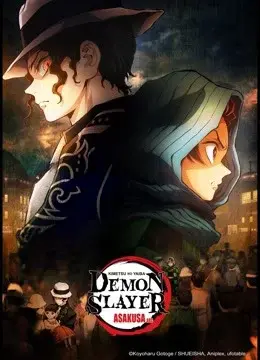 Thanh Gươm Diệt Quỷ: Asakusa (Demon Slayer: Kimetsu no Yaiba Asakusa Arc)