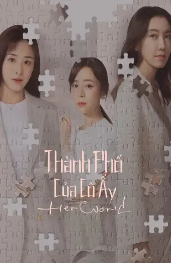 Thành Phố Của Cô Ấy (Her World)