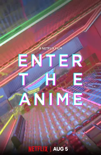 Xem phim Thế giới Anime (Enter the Anime) - 2019 - Vietsub - Nhật Bản