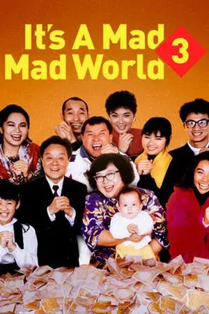 Thế giới điên cuồng 3 (It's a Mad, Mad, Mad World 3)