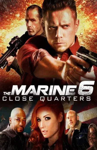 Xem phim The Marine 6: Close Quarters - 2018 - Vietsub - Âu Mỹ