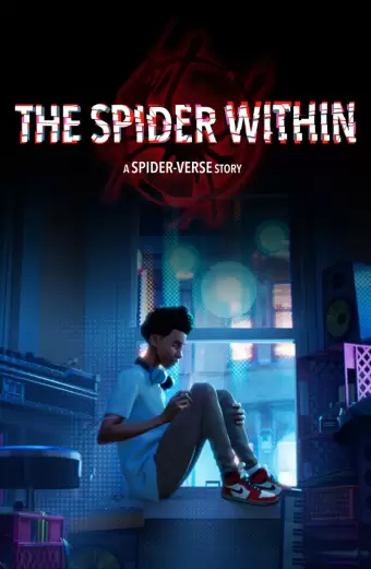 The Spider Within: A Spider-Verse Story