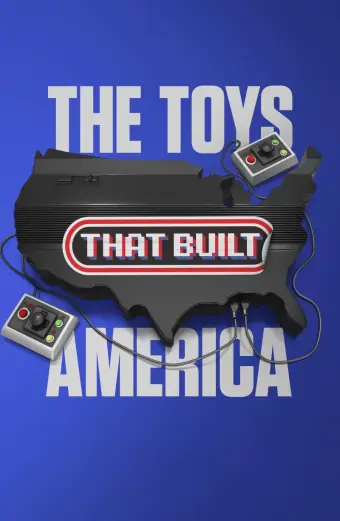 Xem phim The Toys That Built America (Phần 2) (The Toys That Built America (Season 2)) - 2022 - Vietsub - Âu Mỹ