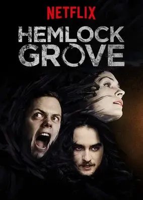 Thị Trấn Hemlock Grove (Phần 3) (Hemlock Grove (Season 3))