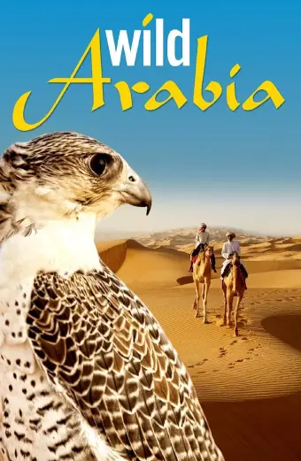 Thiên Nhiên Hoang Dã Ả Rập (Wild Arabia)